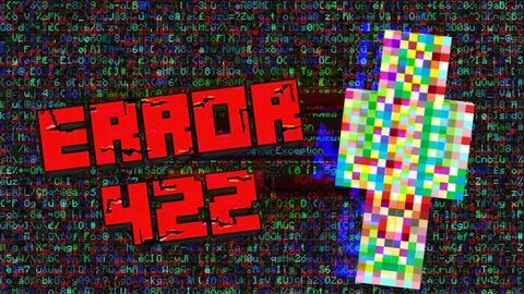 Error 422 майнкрафт