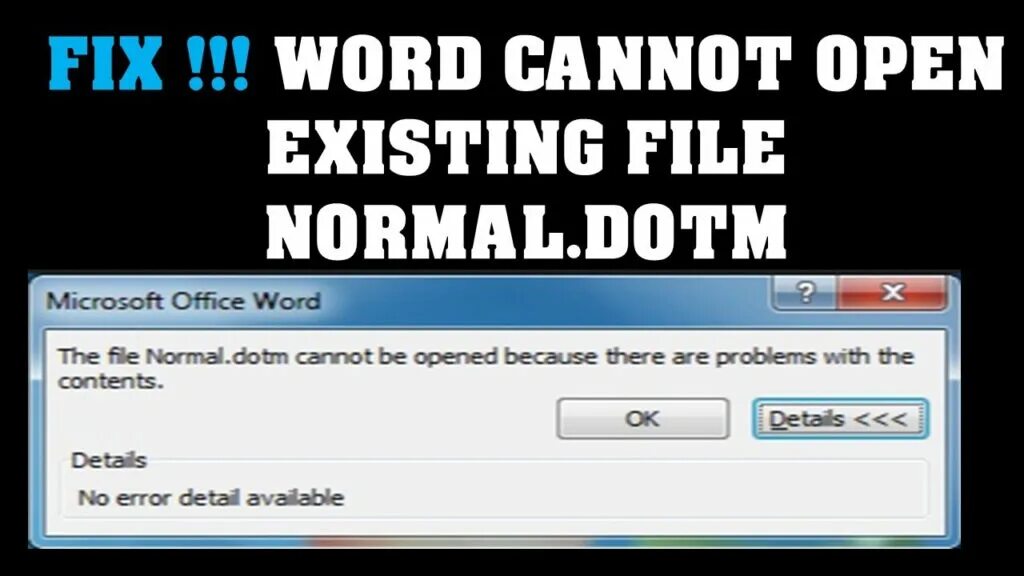 Normal.DOTM ошибка. Cannot open file. Open_existing. Word fix