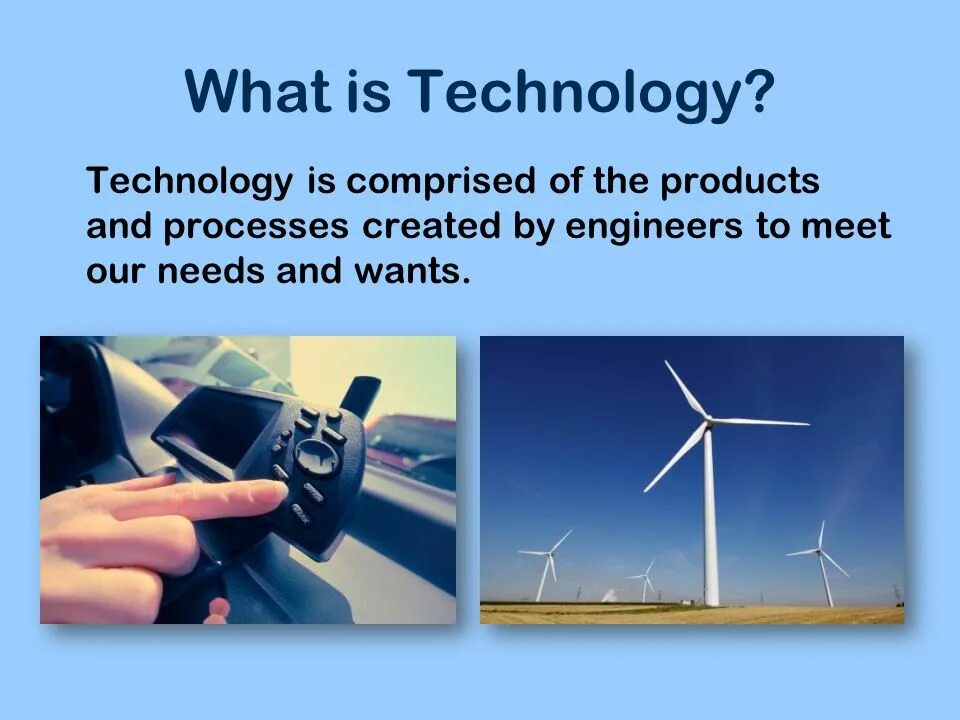 What is technology. What is technology