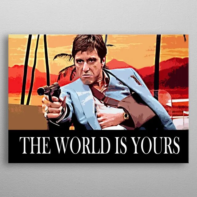Scarface gостер. Scarface the World is yours. Мир принадлежит тебе Постер.