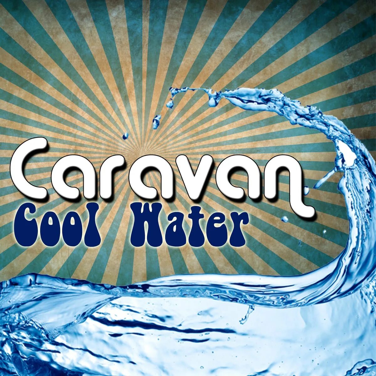 Caravan cool Water 1994. Caravan 1977 - cool Water. Cool Water (Caravan album). Caravan the album. Караван вода