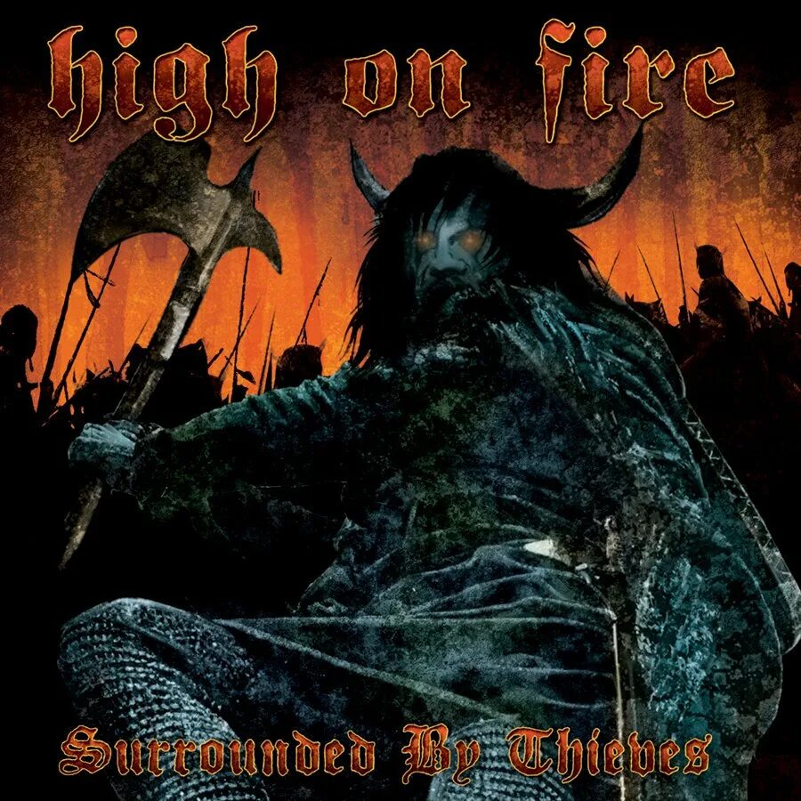 Fire 2015. Группа high on fire. Snakes for the divine high on fire. Хай файер. High on fire burning down mp3.