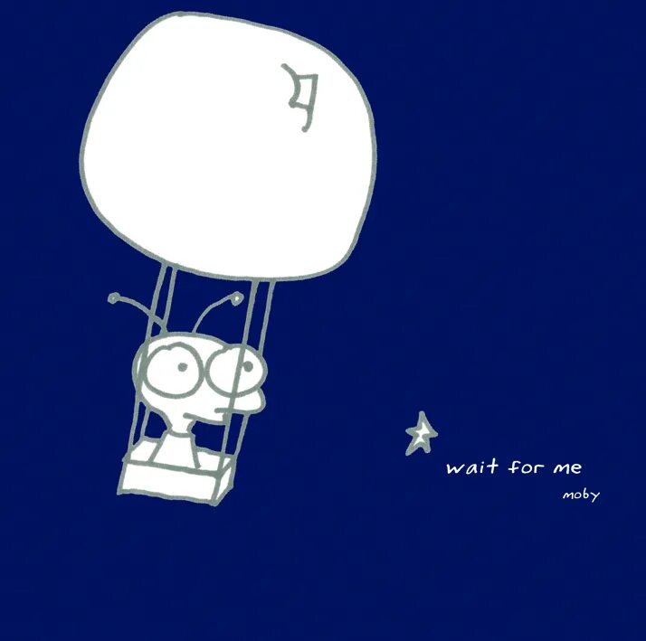 Wait for me little. Moby wait for me. moby – wait for me (2009). moby wait for me альбом. wait for me картинка.
