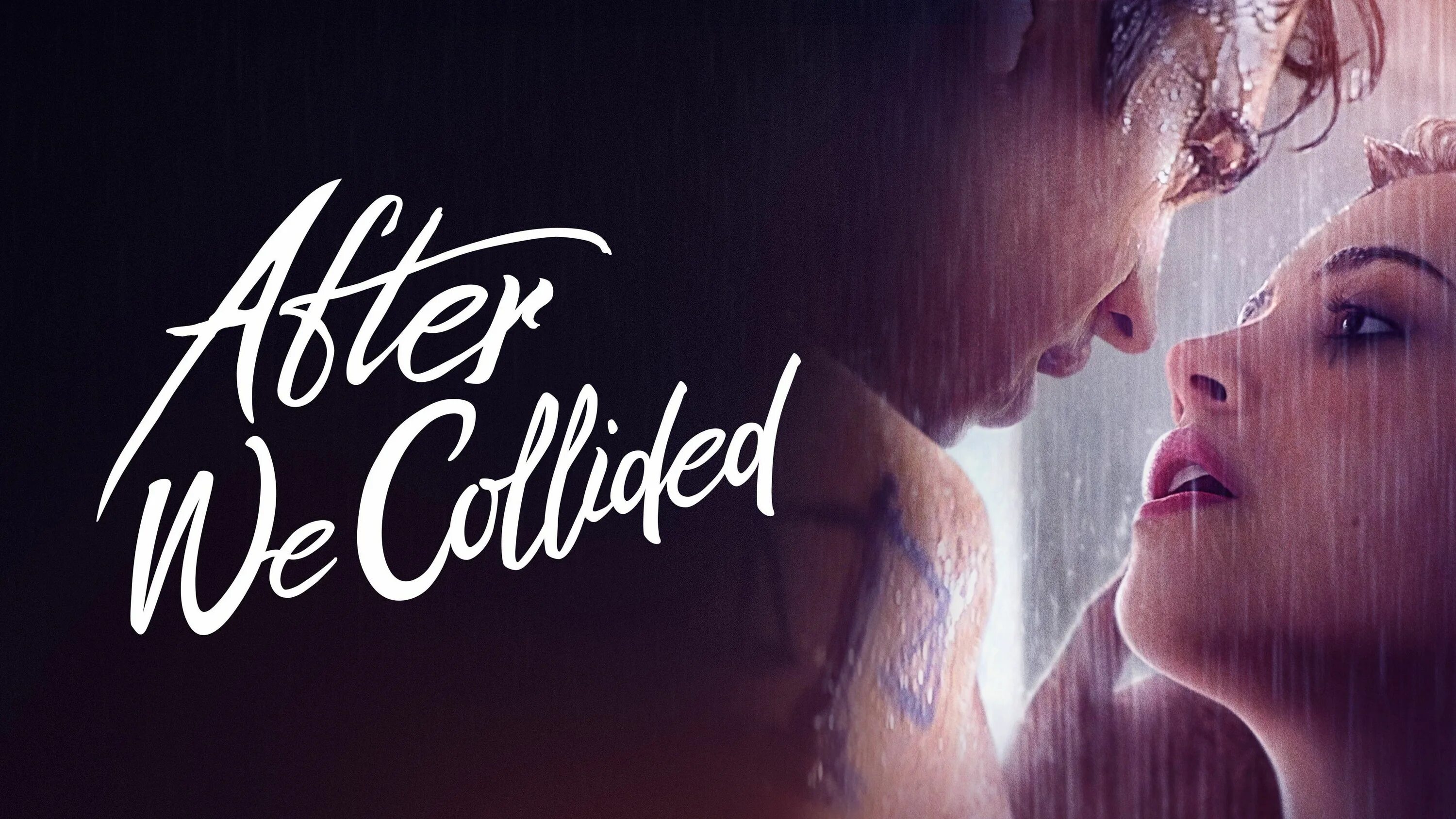 Watch after this. After we Collided. After we Collided Full movie.