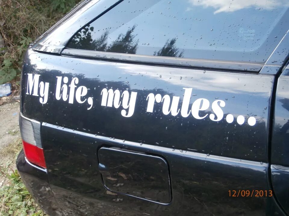 Me life my rules. Наклейка на авто my Life my Rules. Красивые надписи на авто. My Life my Rules на авто что это. My Life my Rules надпись на машине.