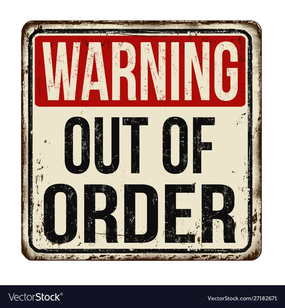 Order signs. Out of order. Out of order sign. Out of order sign Retro.