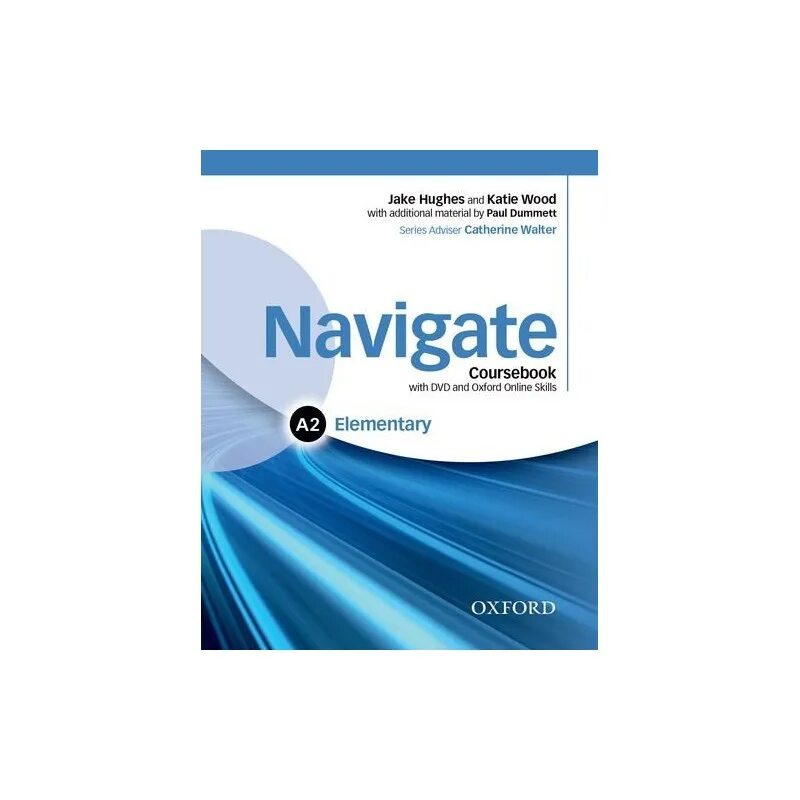 Navigate a2 WB. Navigate a2 Elementary Coursebook ответы. Oxford navigate a2 тесты. Navigate a2 Elementary Coursebook Keys. Elementary 2 1