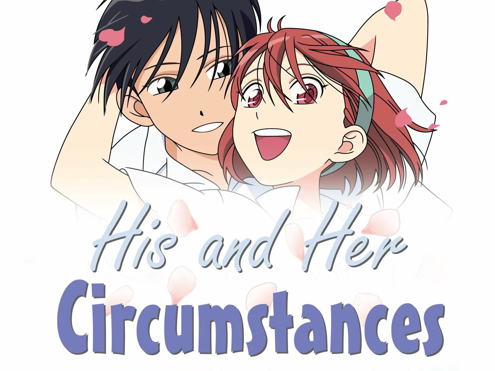 Such are circumstances. Kareshi kanojo no jijou. his and her circumstances.