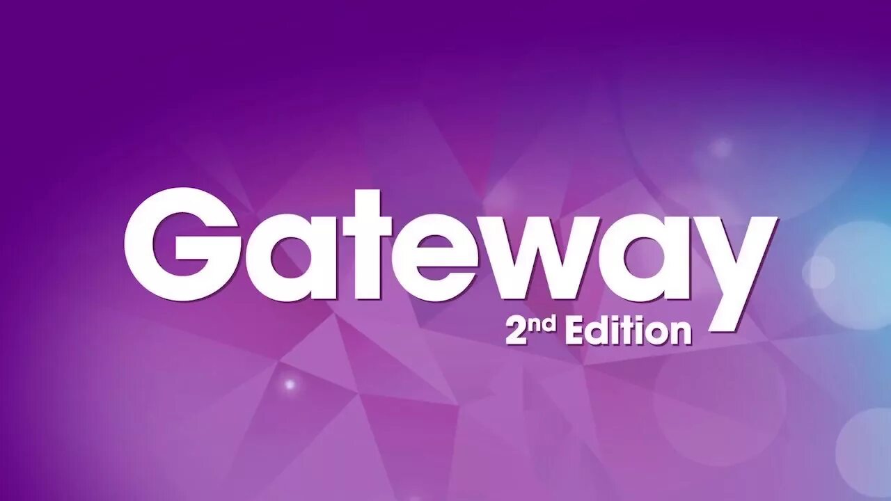 Unit 2 think. Gateway 2nd Edition. Gateway a2 2nd Edition. Gateway b2 2nd Edition. Gateway 2 Edition.