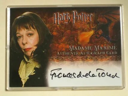Madame Maxime - Harry Potter GoF Autograph card by Frances De La Tour.