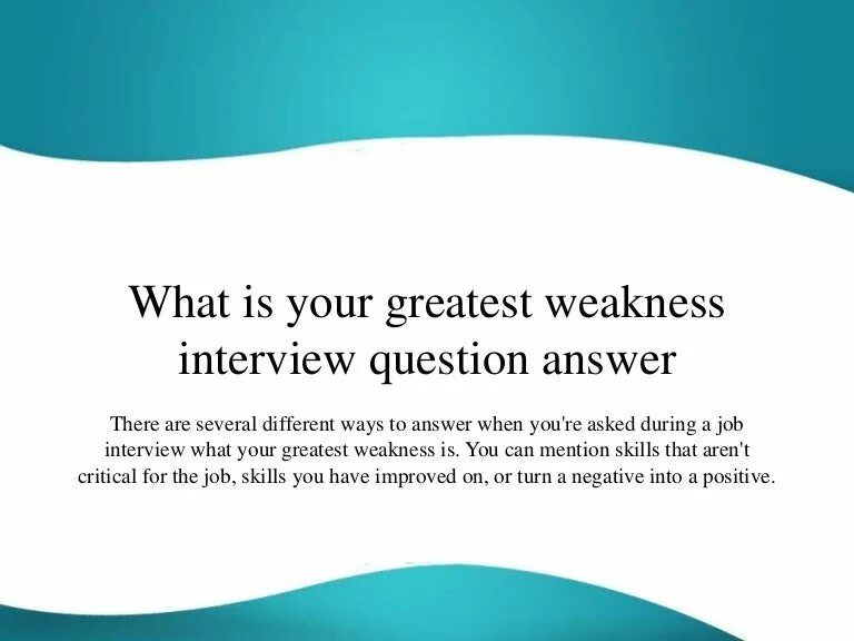 What are your weaknesses ответ на английском. I wanna see the limit of the god. 24 character strengths. My dream job. What are your weaknesses ответ на английском.