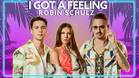 I got a feeling