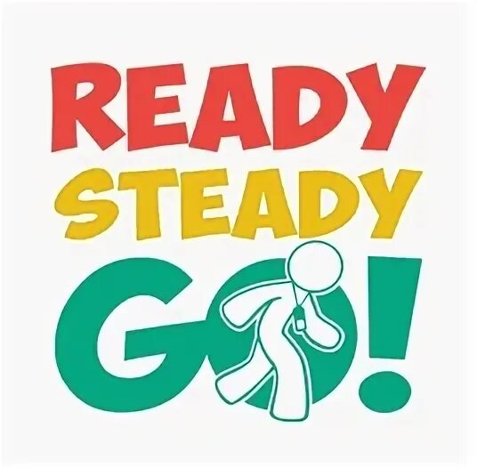 Ready steady перевод. Ready, steady, go!. Ready steady go игра. Ready steady go на белом фоне. Ready steady go перевод.