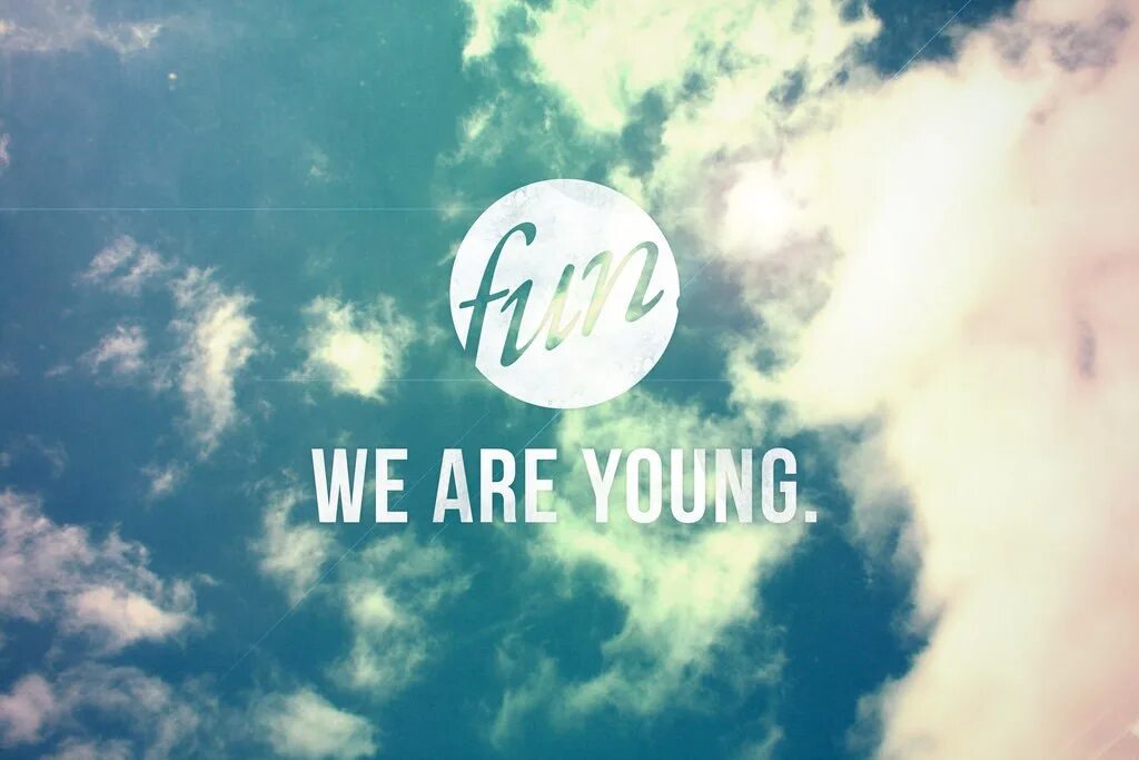 When we fun. Футболка we are young.. Fun we are young. We are young песня. Tonight we are young.