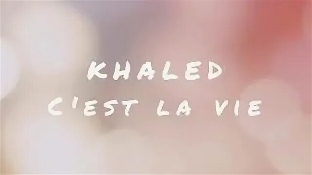 Khaled c est la. Khaled c est la