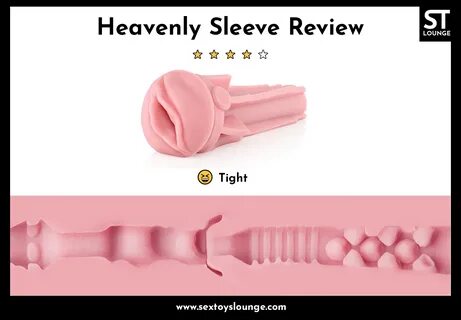 Fleshlight Heavenly Review - Sex Toys Lounge.