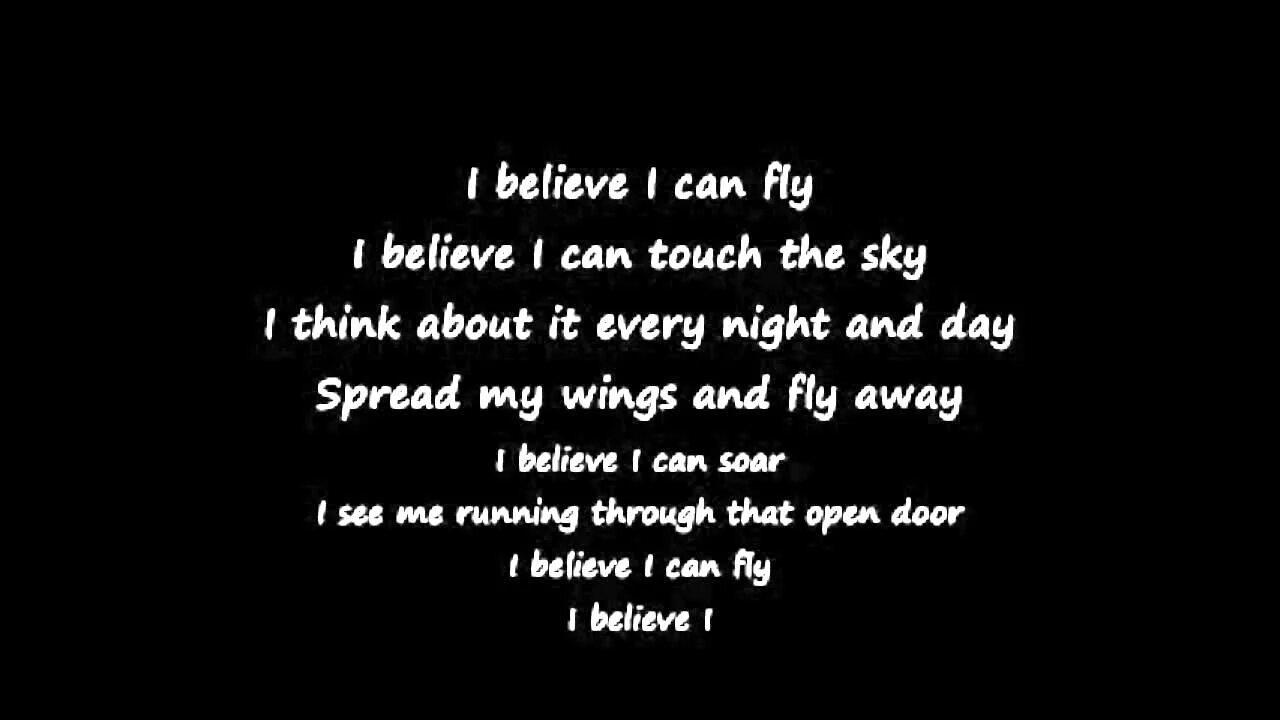 I believe i can Fly i believe i can Touch the Sky. I believe i can Fly исполнитель. I believe i can Fly певец. L believe l can Fly. I believe think that