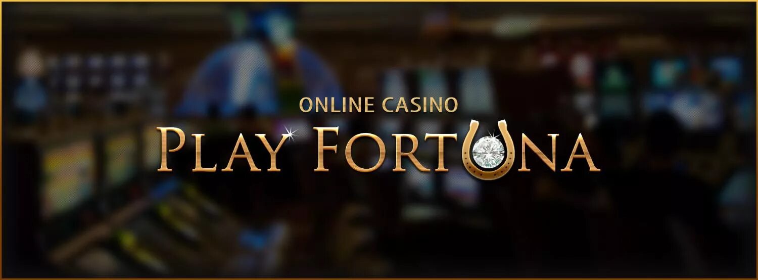 Плей Фортуна. Казино Play Fortuna. Плей Фортуна логотип. Баннер казино.
