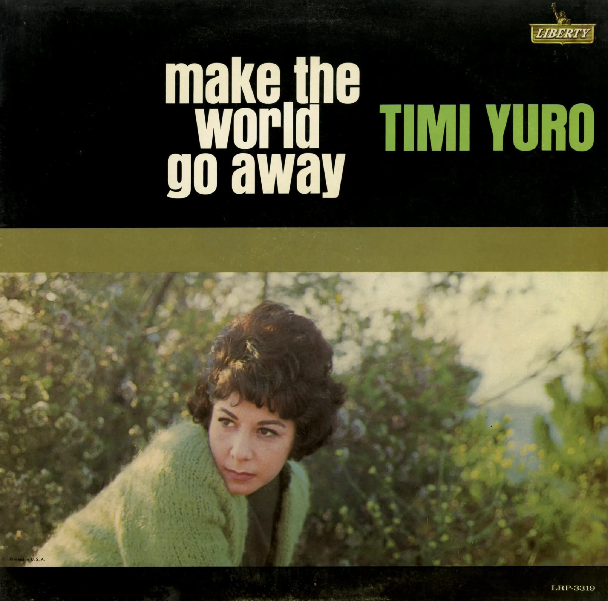 Make go away. Timi Yuro "best of Timi Yuro". Make the World go away. Make the World go away Легенда. April Byron make the World go away.