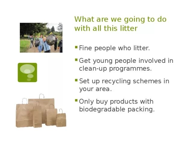 Fine people who litter. Fine people who litter. People litter. Fine $500. Fine people who litter.