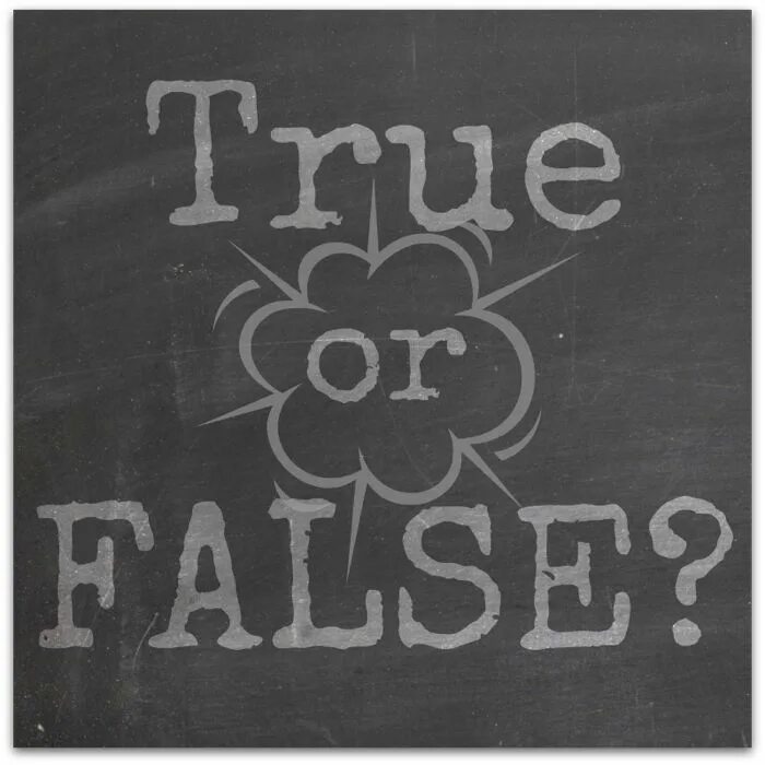 True false not given exercises ielts. Take true for the false. True false картинка. Тру - правда. True или false.