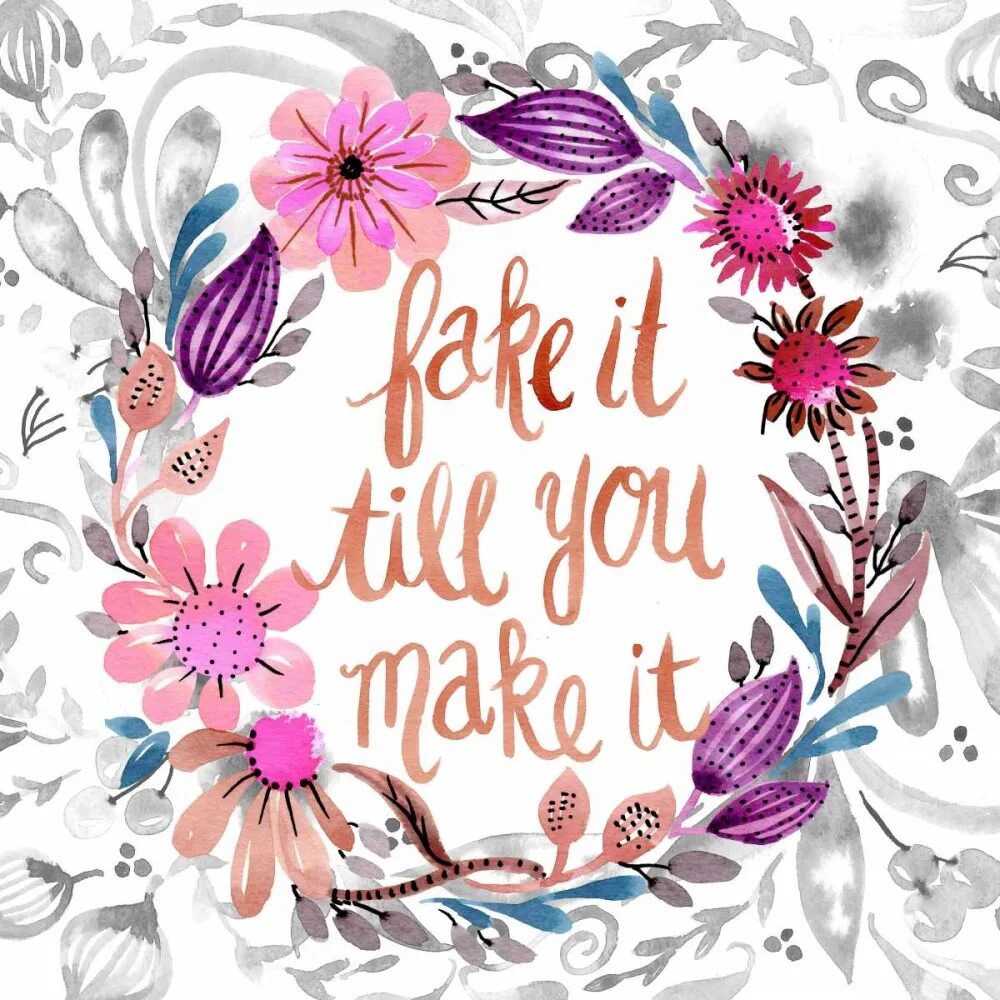 Make it belong. Fake it until you make it. fake it till you make. fake it till you make it обои. fake it till you make it тату.