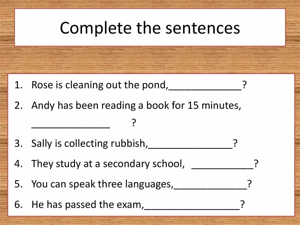 Complete the. Complete the sentences. Задание complete the sentences. Complete the sentences with the. Complete the sentences 5 класс.