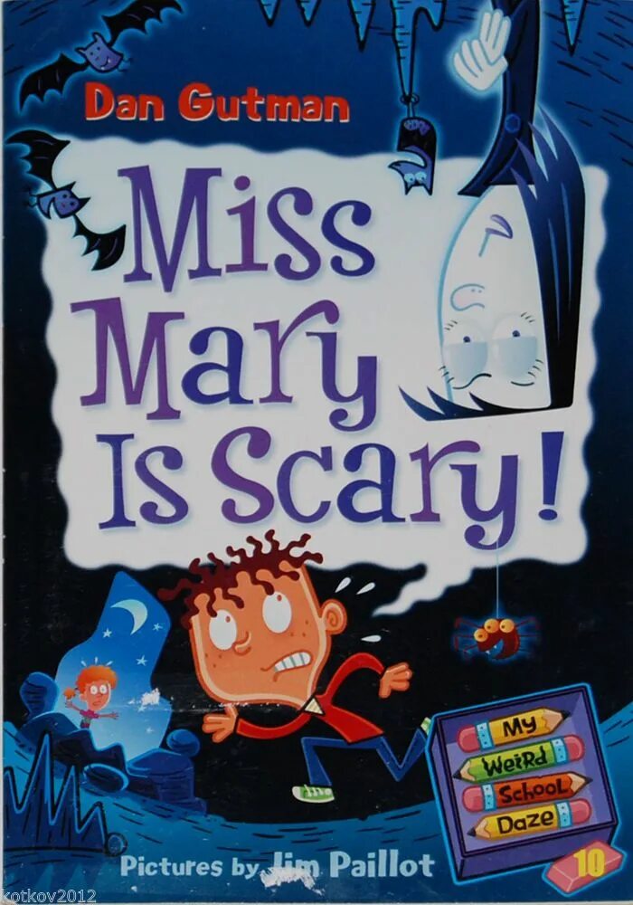 Scary Miss Mary. My weird School книга. Miss обложка. School Daze.