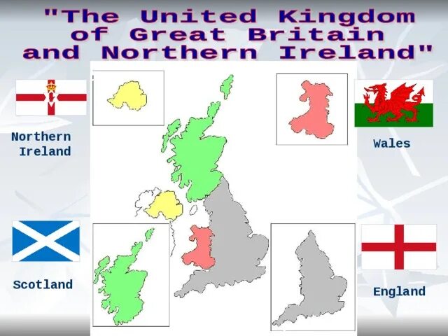 Англия страна часть великобритании и северной ирландии. Шотландия Уэльс и Северная Ирландия. Великобритания Англия Шотландия Уэльс и Северная Ирландия. Великобритания Шотландия Уэльс. Уэльс Шотландия Ирландия.