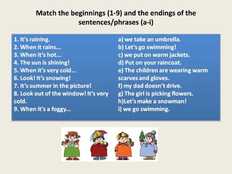 Match the Parts of the sentences. Match the Parts of the sentences 3 класс. Match the beginnings and Endings of the sentences. Match the Parts of the sentences 6 класс.