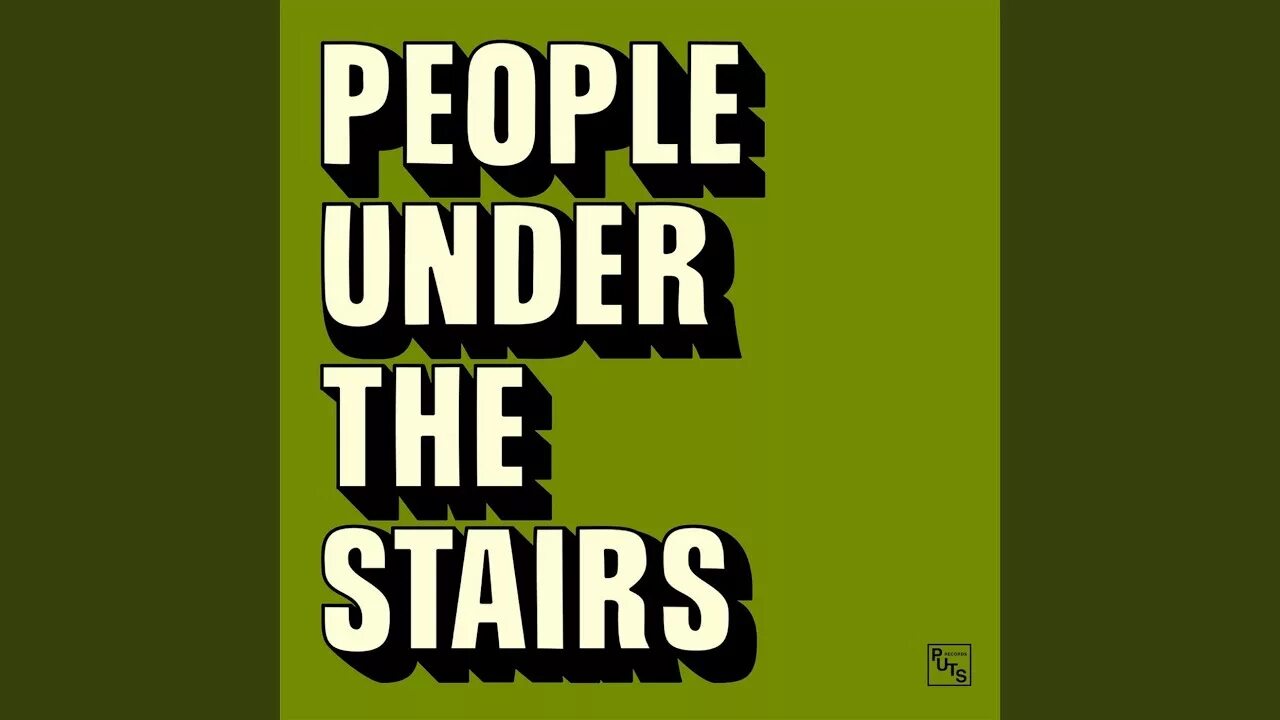 The people under the stairs daddy and mommy. Under party альбом. O. T. The people under the stairs daddy and mommy.