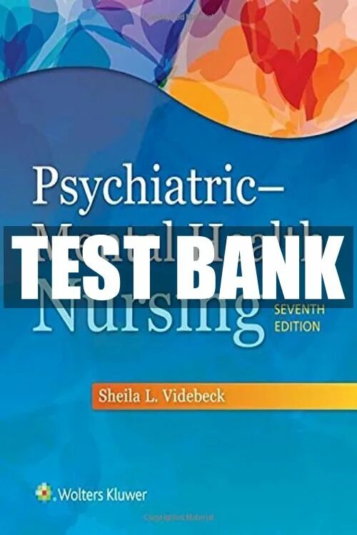 Банки тест 10 класс. Test Bank. Test for Bank. Psychiatric Mental Health Nursing 10th Edition pdf.