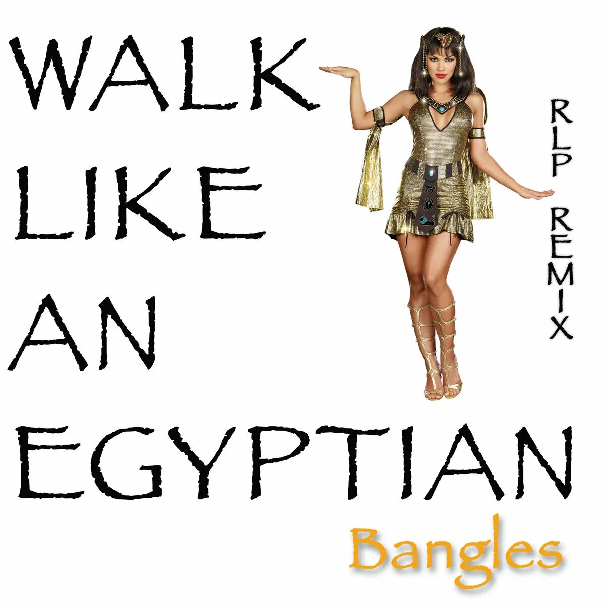 Bangles walk like. Walk like an Egyptian. Bangles_walk an Egyptian. Walking like an Egyptian. Walk like Egyptian группа.