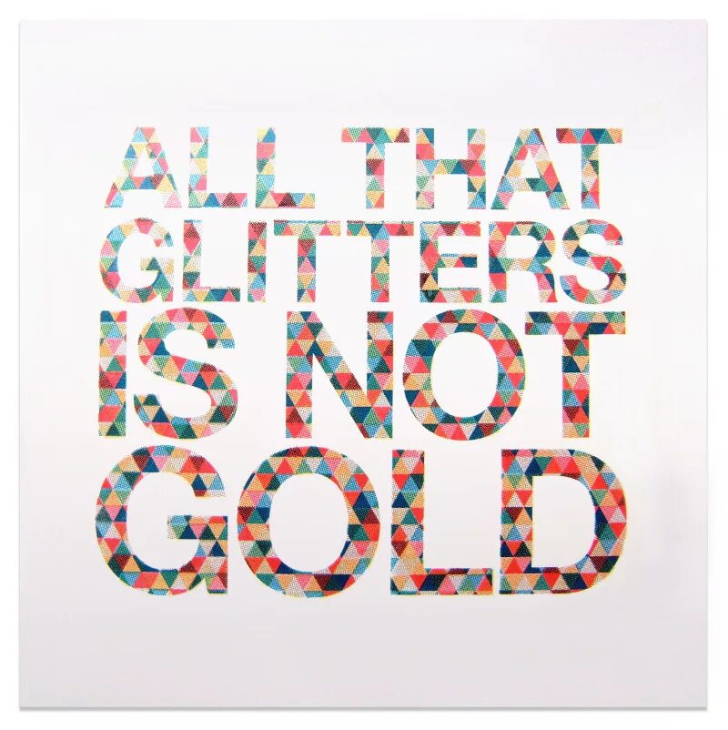 All that glitters is not. All that glitters is not gold. all that. earl all that glitters. glitters is gold.