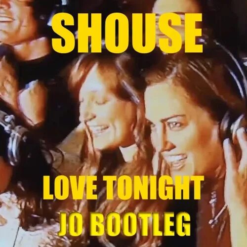Shouse love mp3. Shouse love tonight. Shouse love tonight ремикс. Shouse love tonight shouse. Shouse - love tonight (david guetta remix).