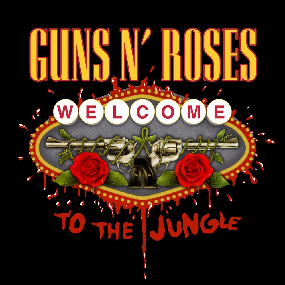 Welcome to the Jungle Guns n' Roses. Guns n' Roses - Welcome to the Jungle (1987). Guns n Roses 1997. Guns n Roses Welcome.