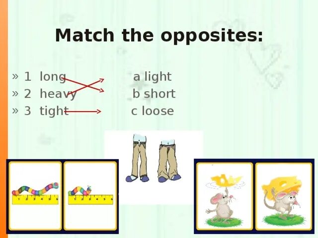 Use them. Match the opposites. Match the opposites 5 класс. Match the opposites 6 класс. Match the opposites describing Seasons and clothes long Heavy Cold.