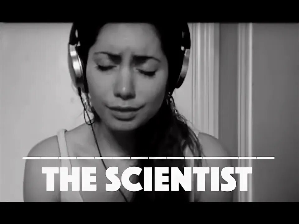 The scientists. Coldplay the scientist. The scientist cover. Coldplay the scientist lyrics. The scientist cover.