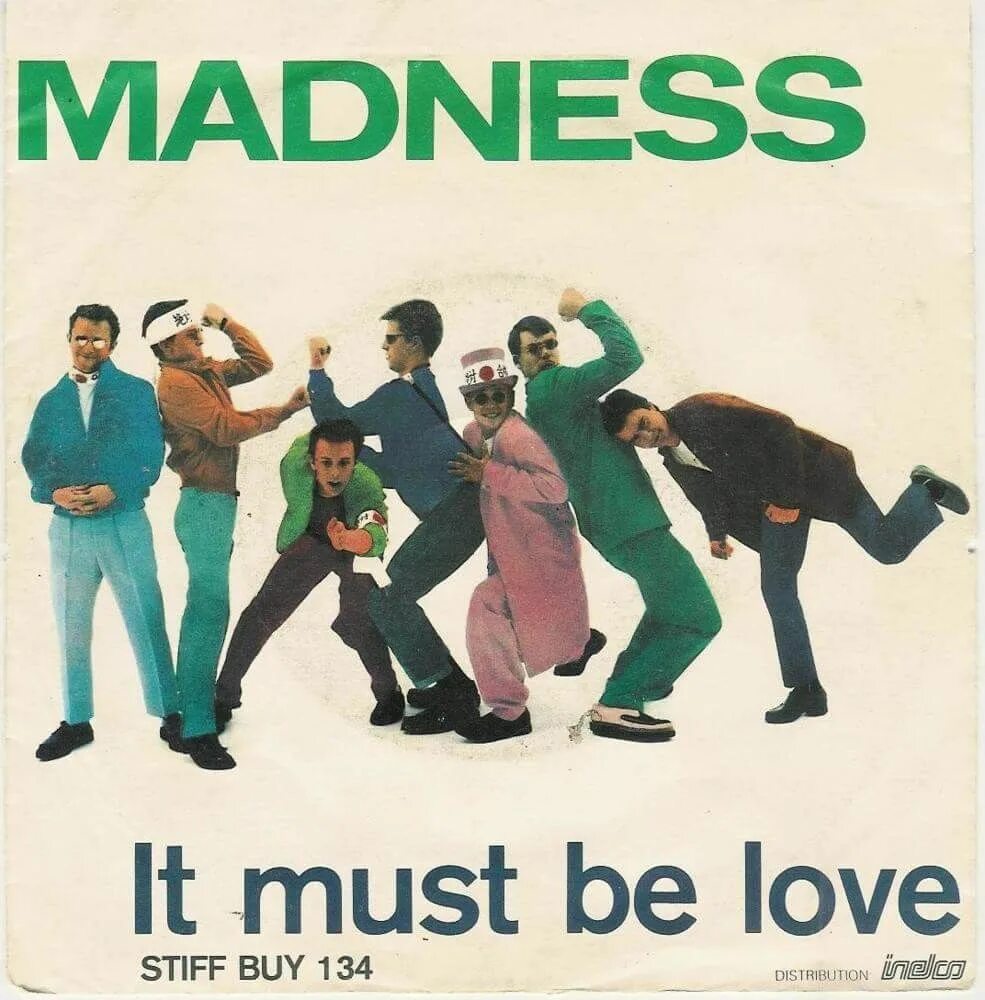 It must be time. Love madness. madness it must be love (single). from madness with love.