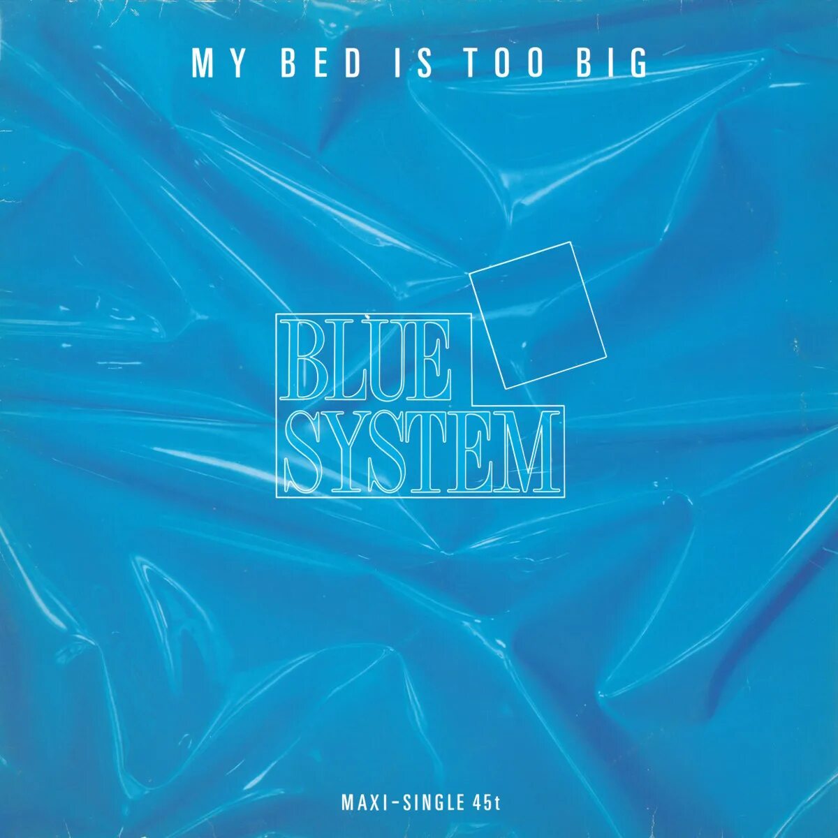 Blue system little system. Blue System my Bed is too big. Blue System my Bed. Blue System my Bed is too big Single 1988. Синяя обложка альбома.