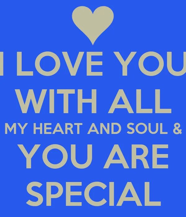 You are best man. You are the best man in the World. You my Soul. My Soul my Love. My best man.