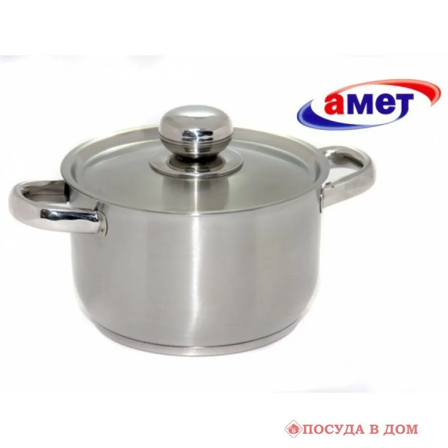 Кастрюля из нержавеющей стали амет. Кастрюля amet амет 1с371. кастрюли амет славяна. кастрюля 25 л с трс амет. кастрюля амет 1c2361 12 л.