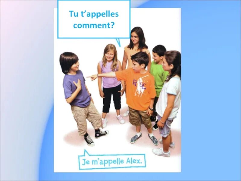 T appelles comment. T appelles comment