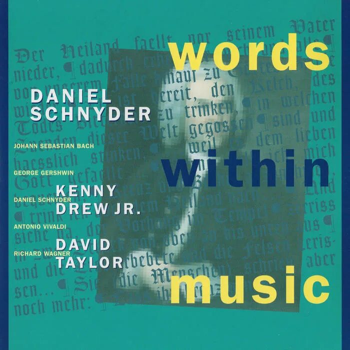 Words within words. Kenny Drew Jr. Music within Cover.