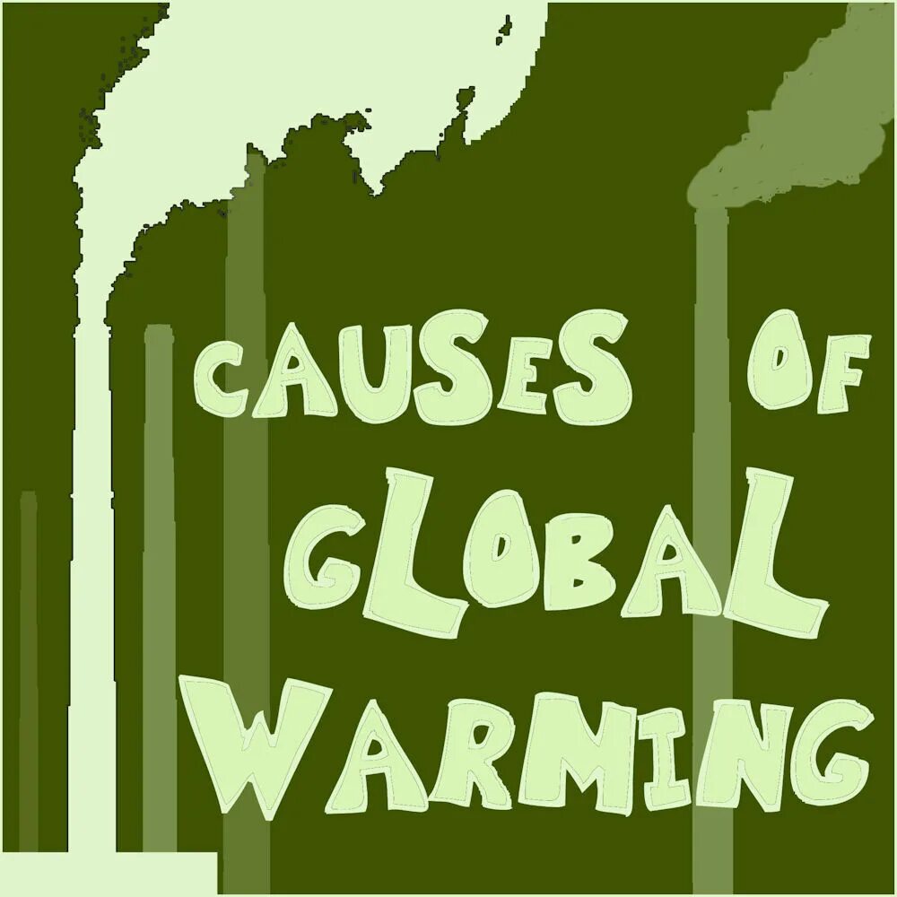 Global warming causes. Reasons of Global warming. Problems Global warming cause. Global warming caused by. Effects of global warming
