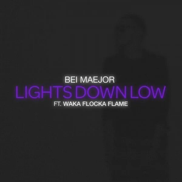 Light down low speed. Maejor Lights down Low. Bei Maejor Lights down Low. Lights down Low Waka Flocka Flame. @(?):Трек: Light down Low.