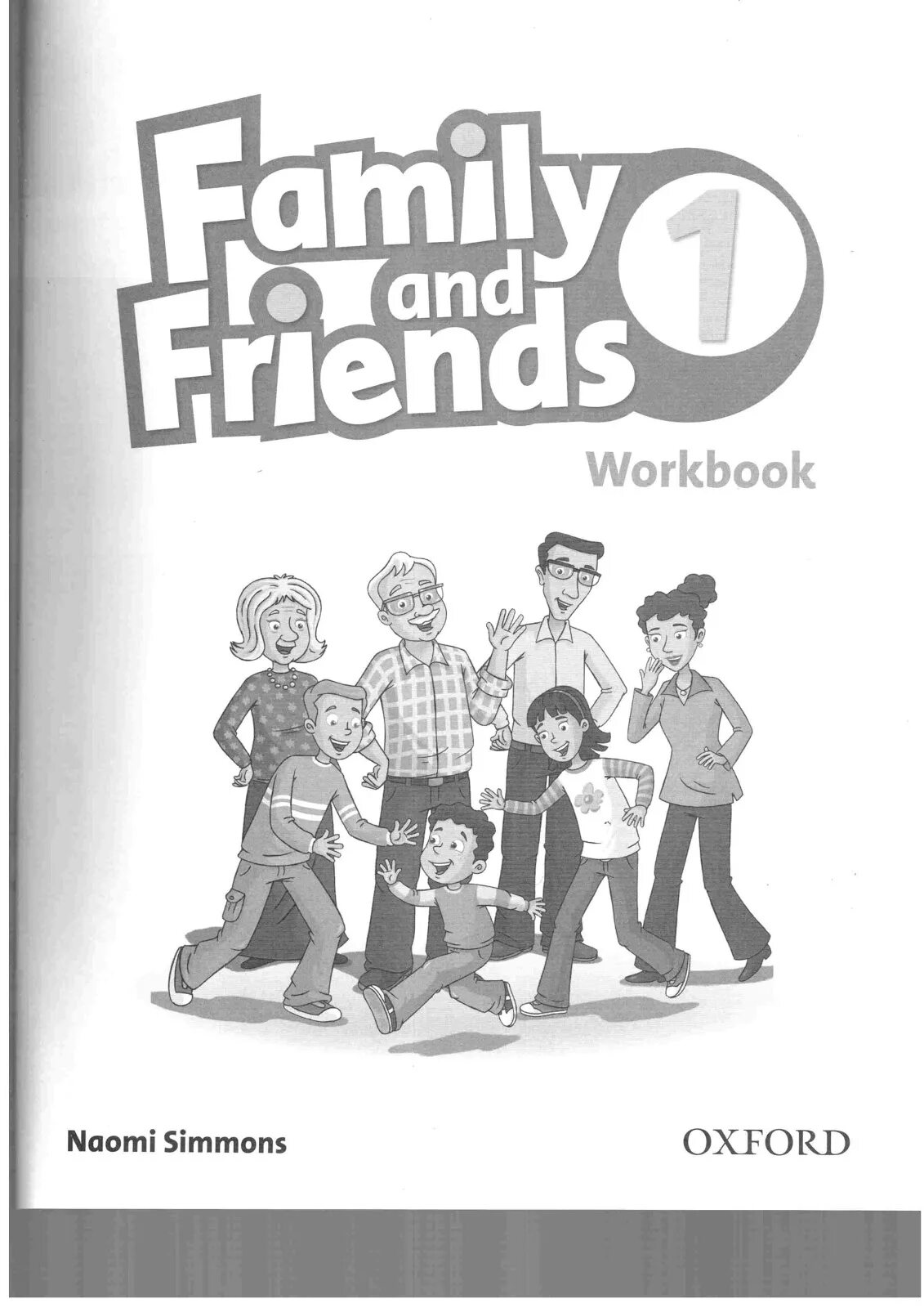 Family and friends students. Английский Naomi Simmons. Naomi Simmons Family and friends 1. Family and friends 1 Workbook 2nd Edition гдз. Английский язык Family and friends 1 Workbook стр53.