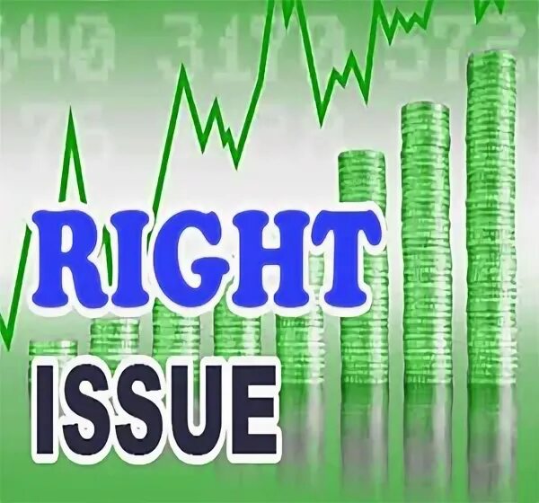 Right issue. Right issue