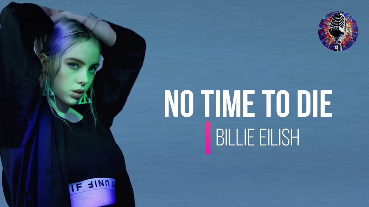 No time to die billie eilish текст. No time to die billie eilish. билли айлиш not time to die. no time to die billie eilish оскар.