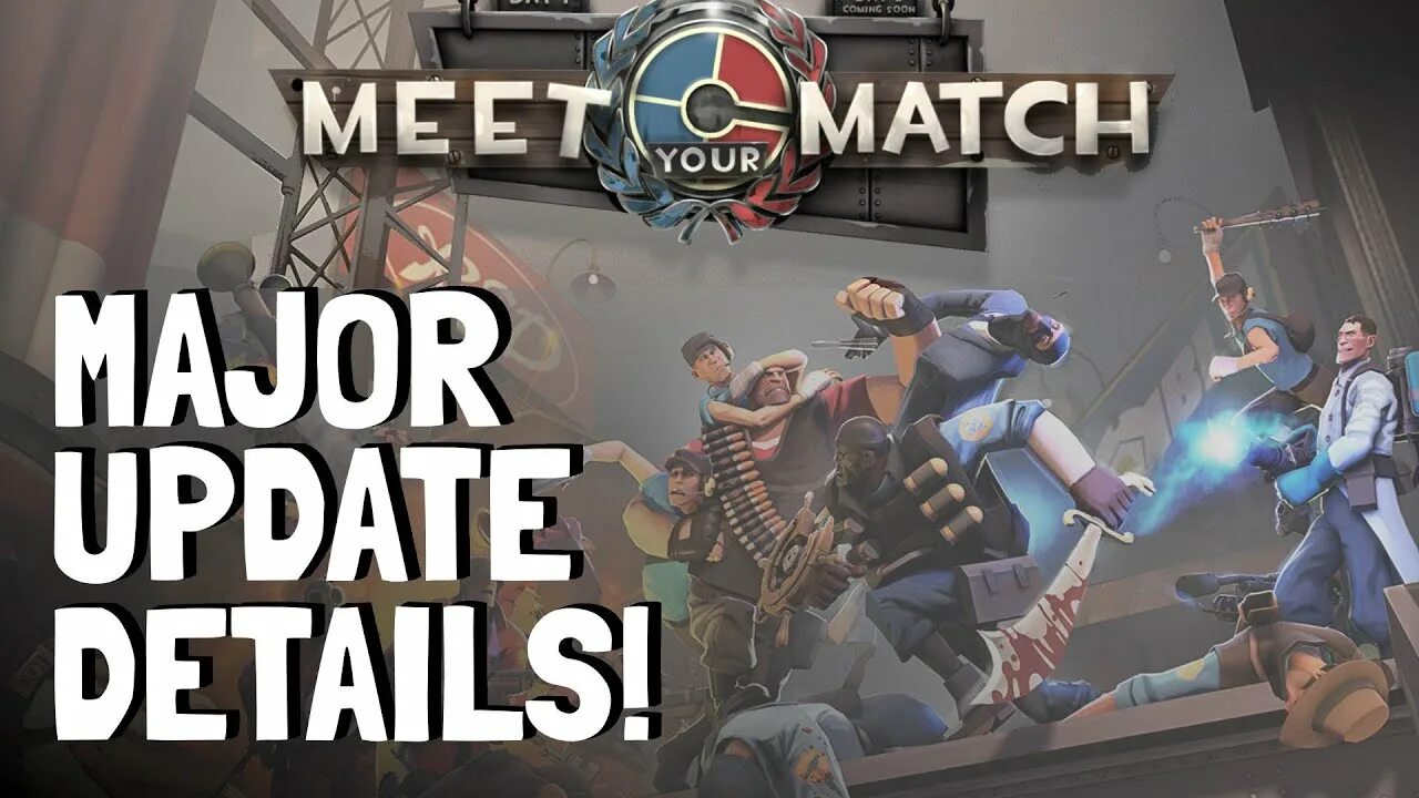 Meet the match. Team игра. Meet the match. Meet your match. Tf2 meet your match.
